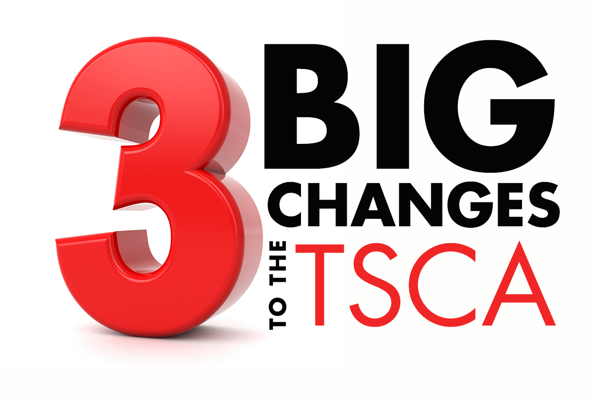 Unreasonable Risk, Worker Exposure, and Chemical Hazards – Three Big Changes to the TSCA